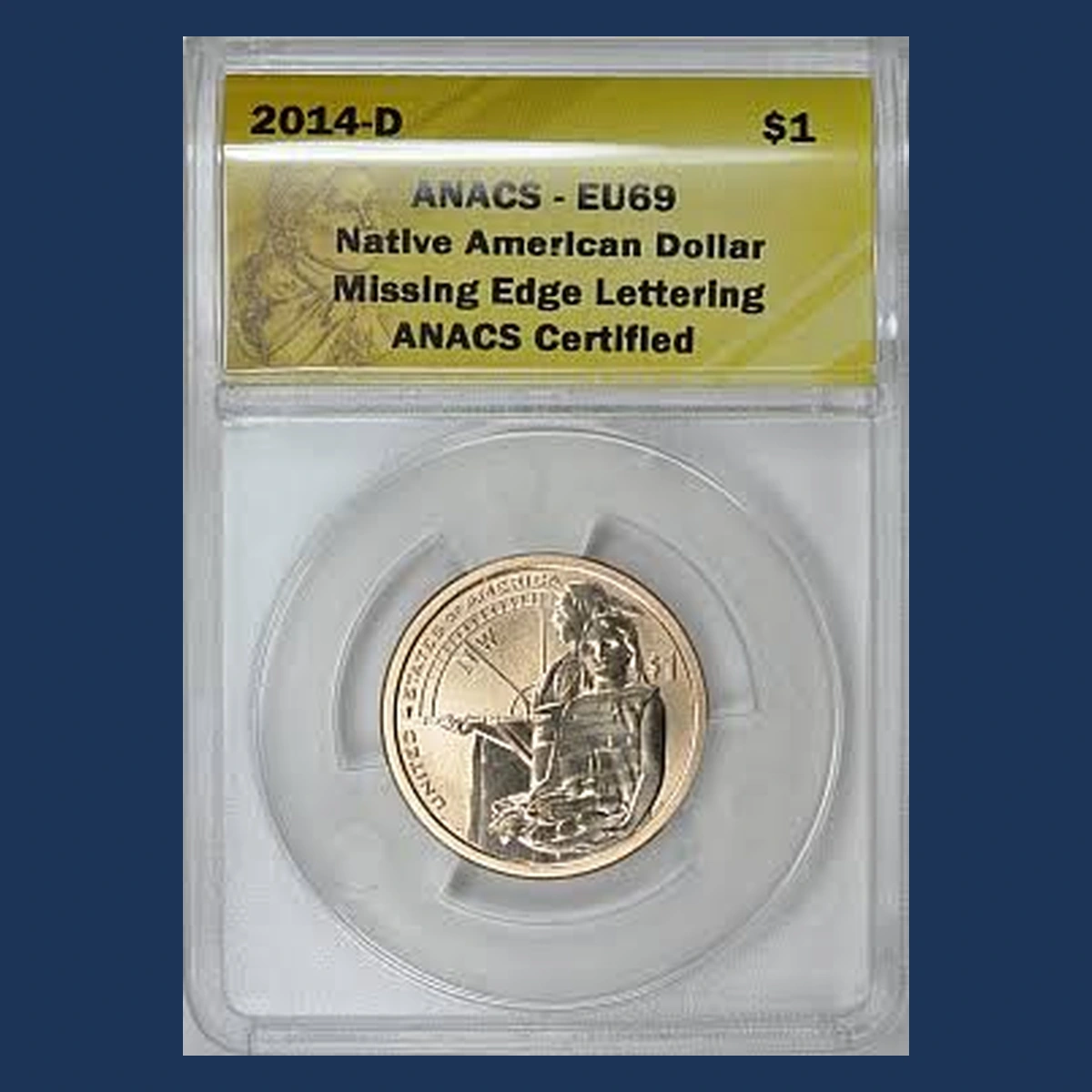 2014 Sacagawea Dollar: Missing Edge Lettering