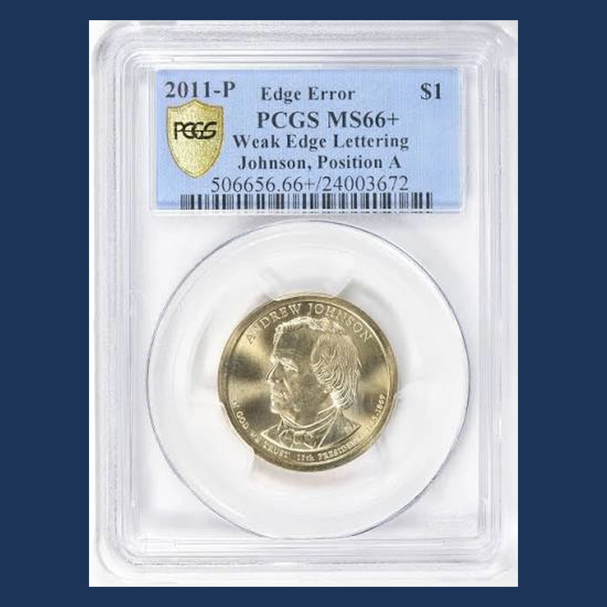 2011 Presidential Dollar: Weak / Partial Edge Lettering