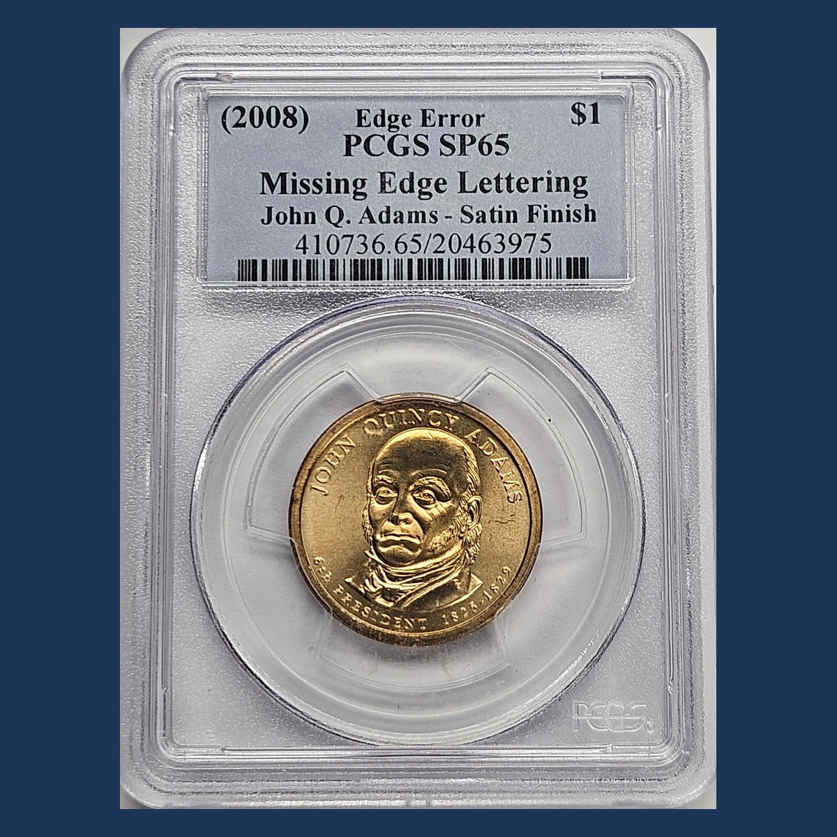 2008 Presidential Dollars: John Quincy Adams dollar with missing edge lettering