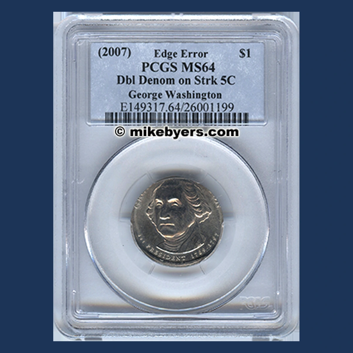 2007 Presidential Dollars: Overstrike / Double Denomination