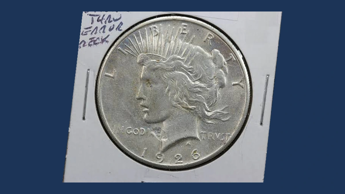 1926 Peace Silver Dollar: Struck-Through Error