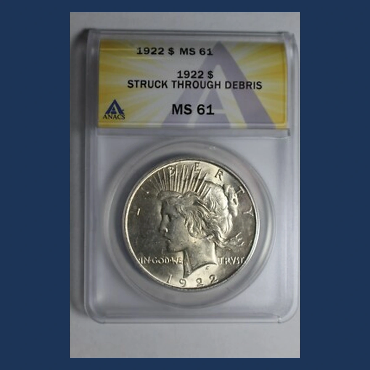 1922 Peace Dollar: Struck Through