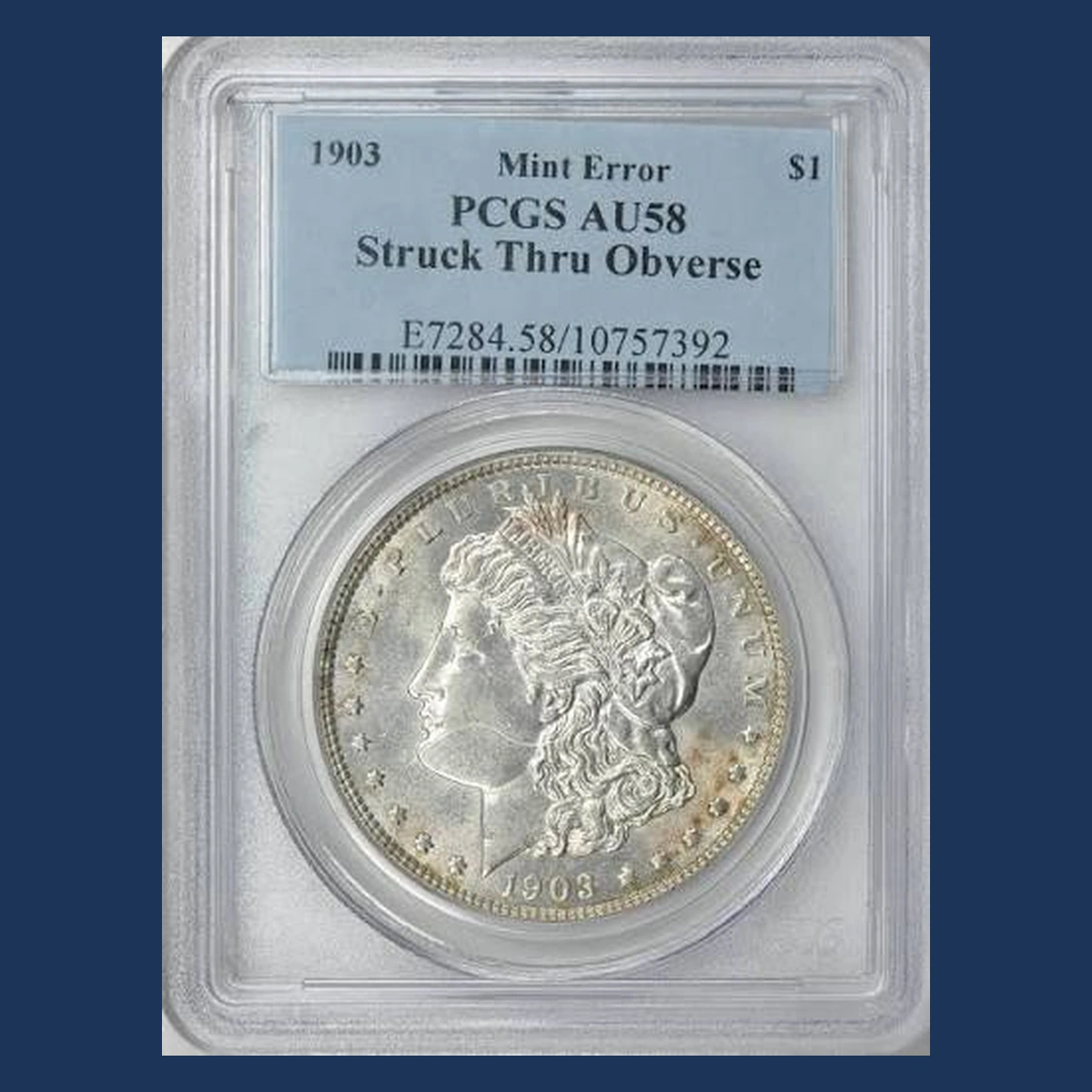 1903 Morgan Silver Dollar: Struck-Through Error