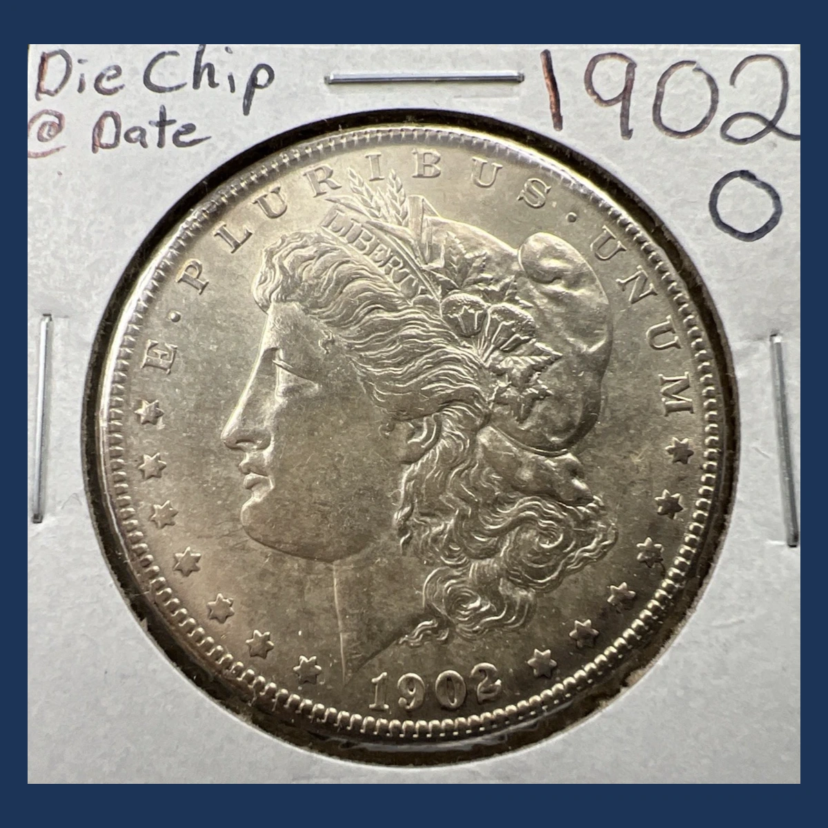 1902 Morgan Dollar: die chip
