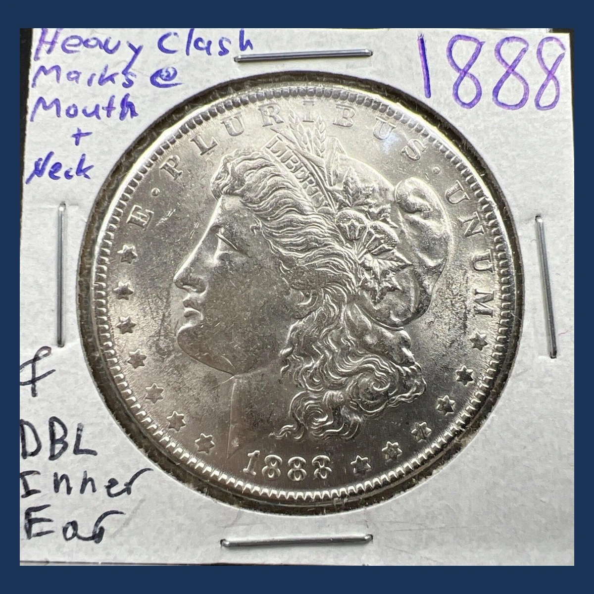 1888 Morgan Dollar: Die Clash