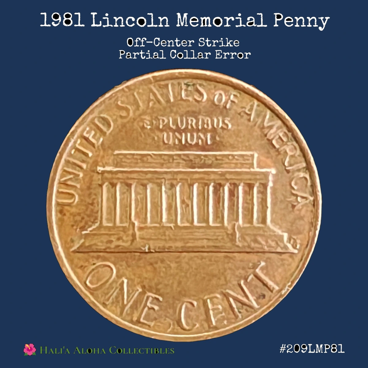 1981 Lincoln Cent (Modern): partial collar and off-center strike