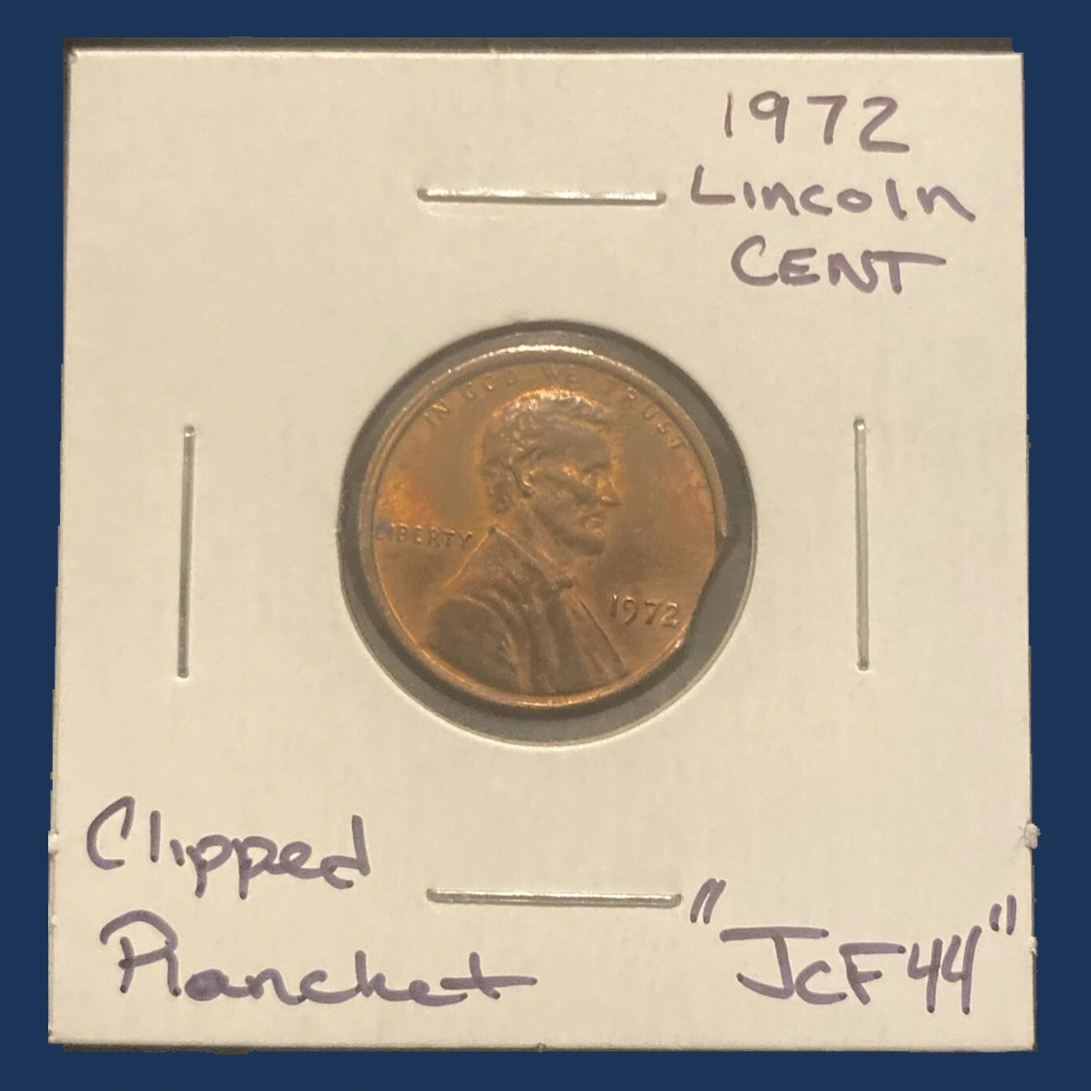 1972 Lincoln Penny: Clipped Planchet