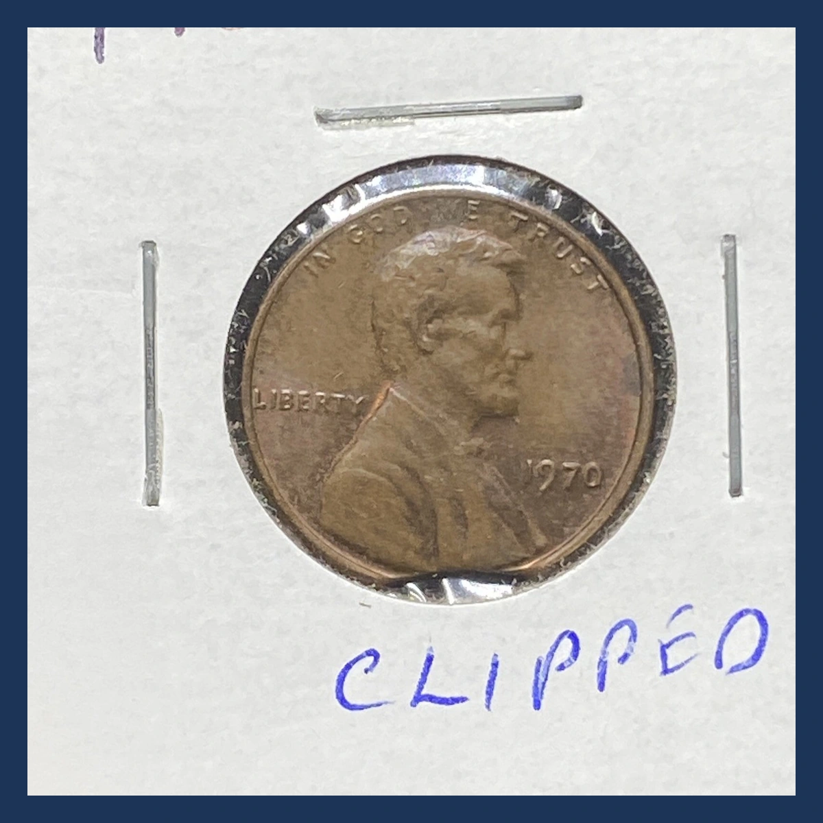 1970 Lincoln Penny: Clipped Planchet