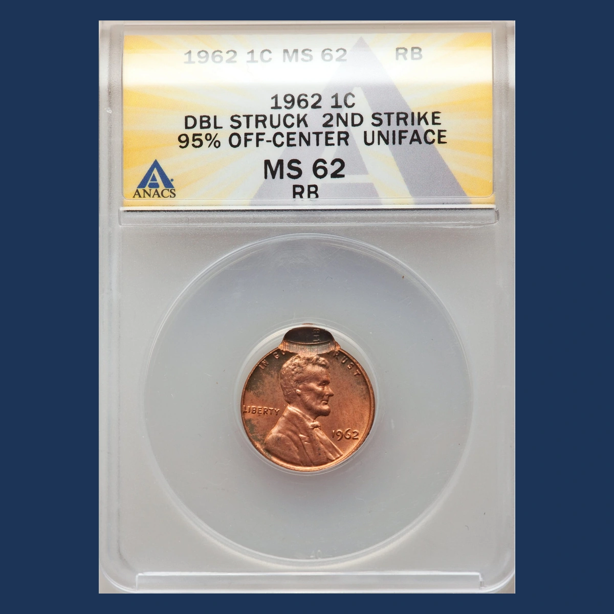 1962 Lincoln Penny: Double Strike, Second Strike Off Center