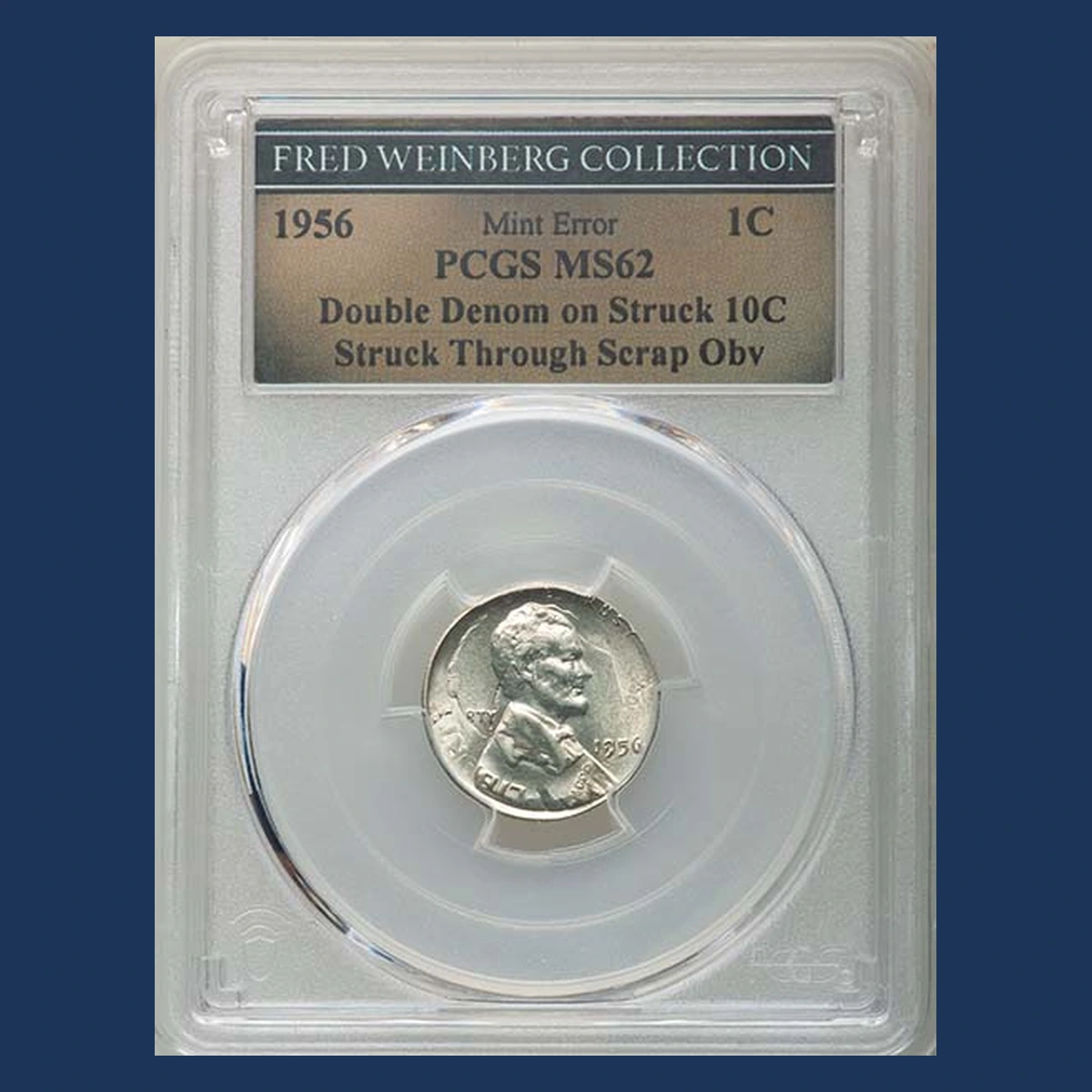1956 Lincoln Cent (Wheat Reverse): Overstrike / Double Denomination