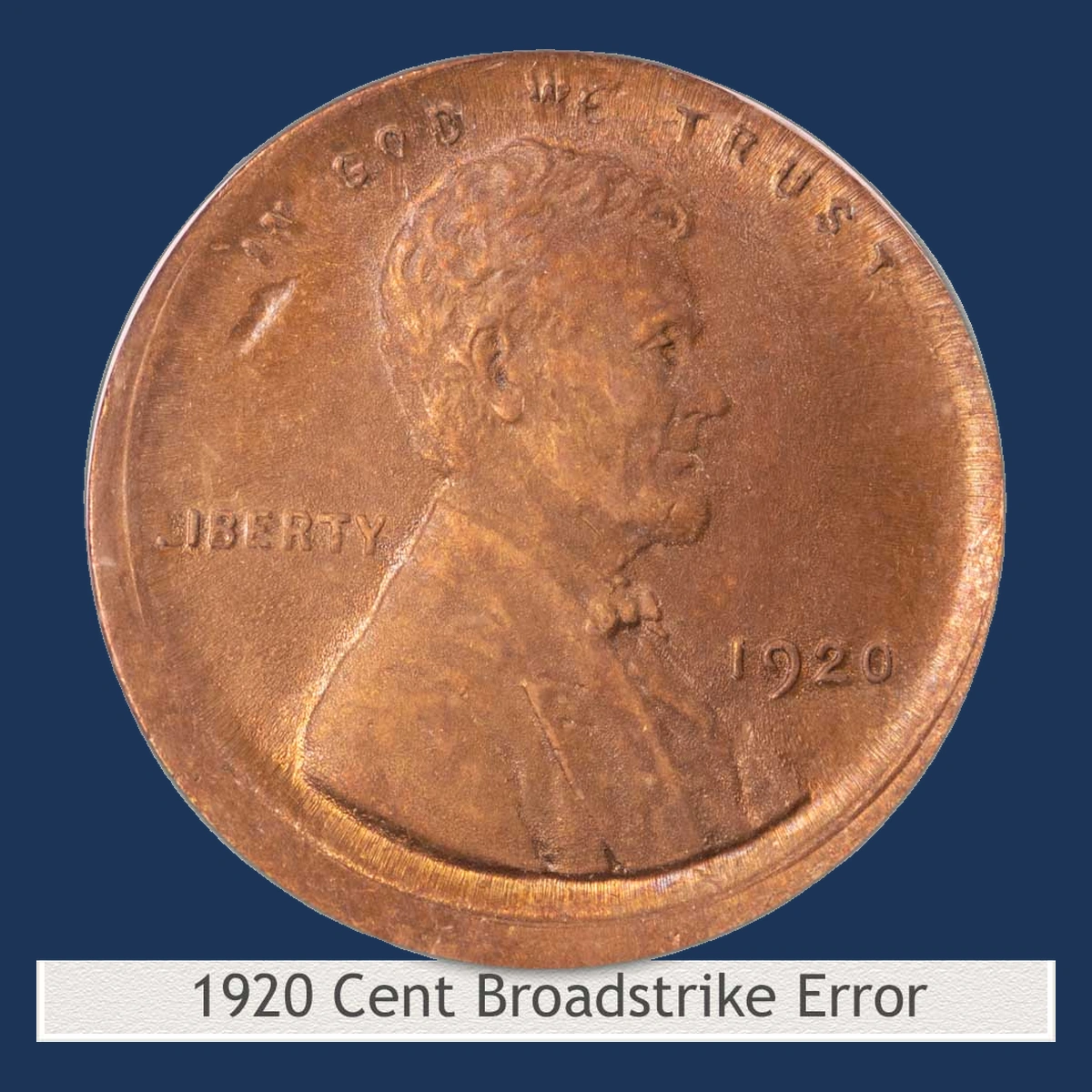1920 Wheat Penny: Broadstrike