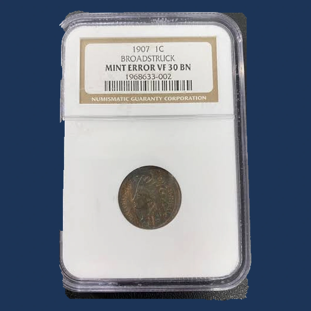 1907 Indian Cent: Broadstrike