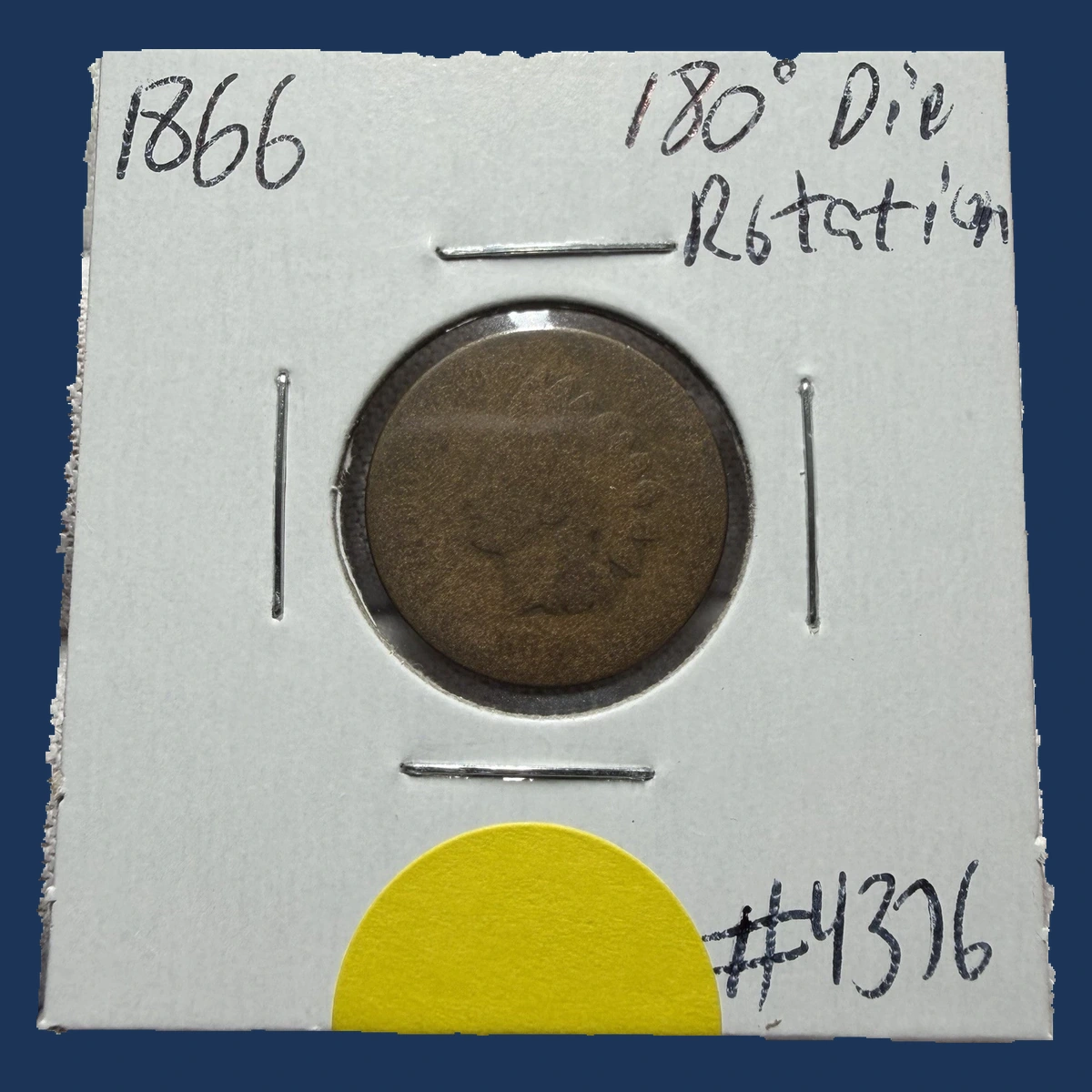 1866 Indian Head Penny: Rotated Dies