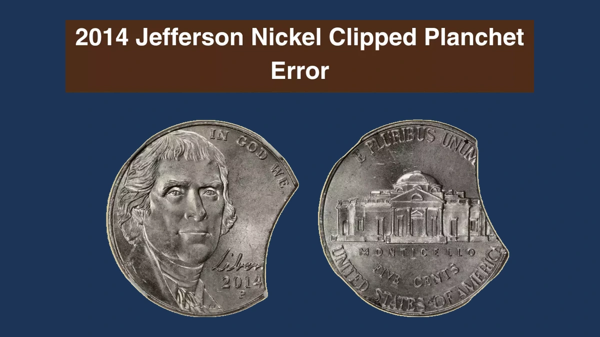 2014 Jefferson Nickel: Clipped Planchet