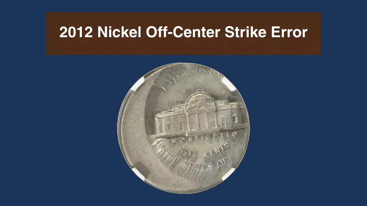 2012 Jefferson Nickel: Off Center Strike