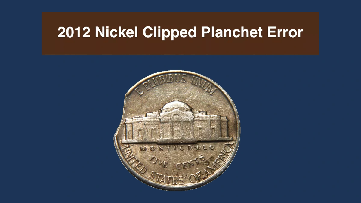 2012 Jefferson Nickel: Clipped Planchet