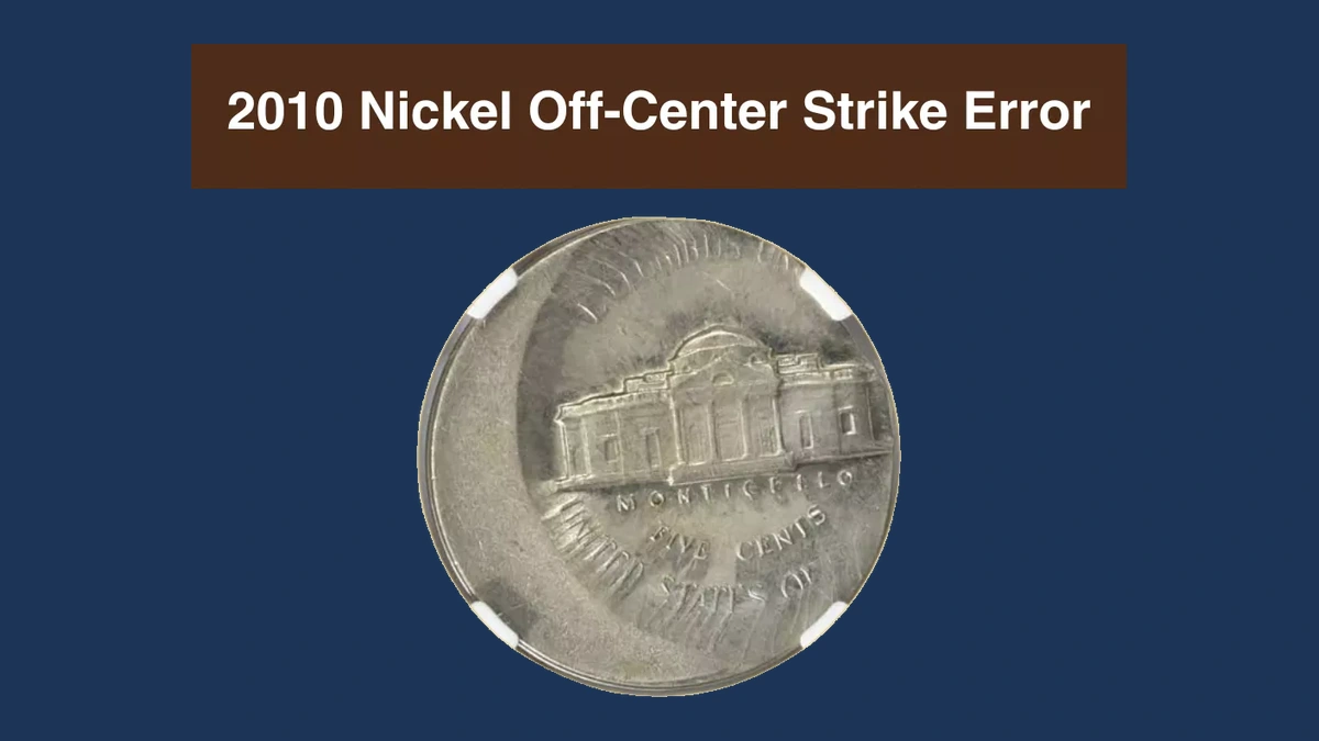 2010 Jefferson Nickel: Off-Center Strike