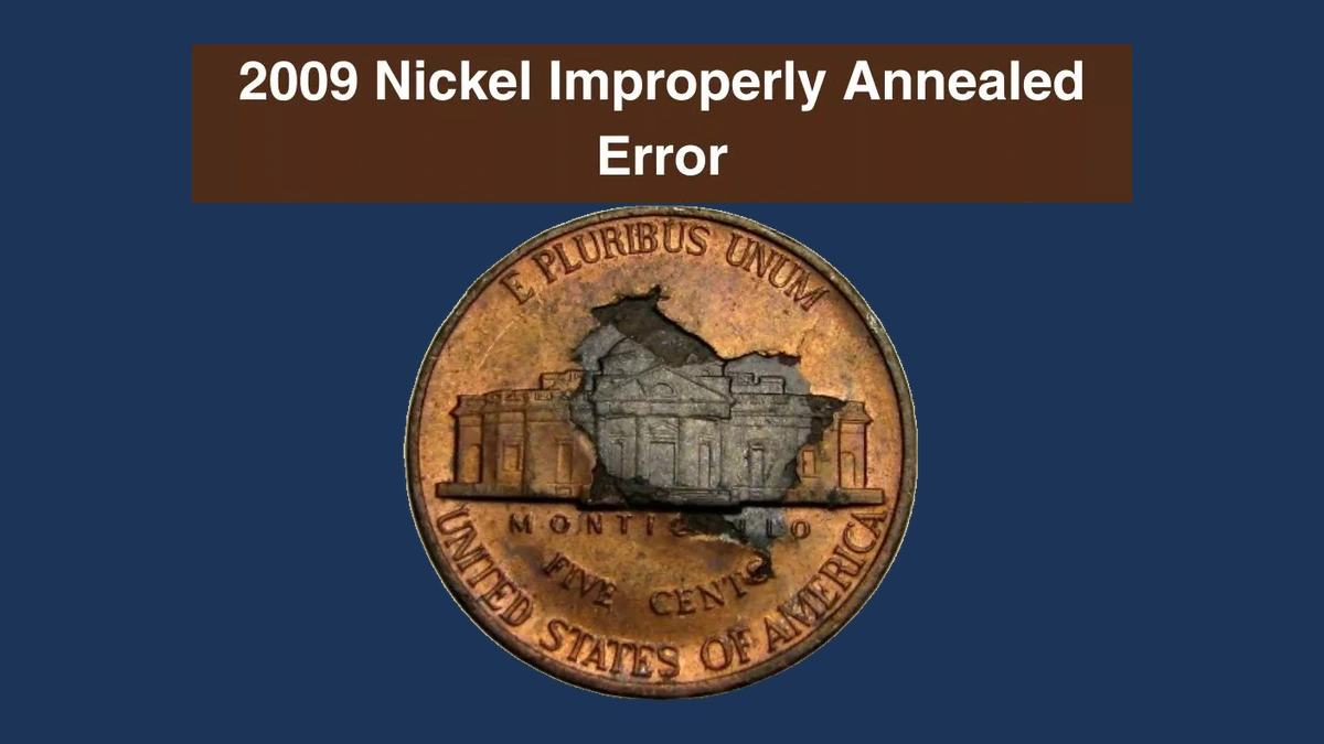 2009 Jefferson Nickel: Improper Annealing