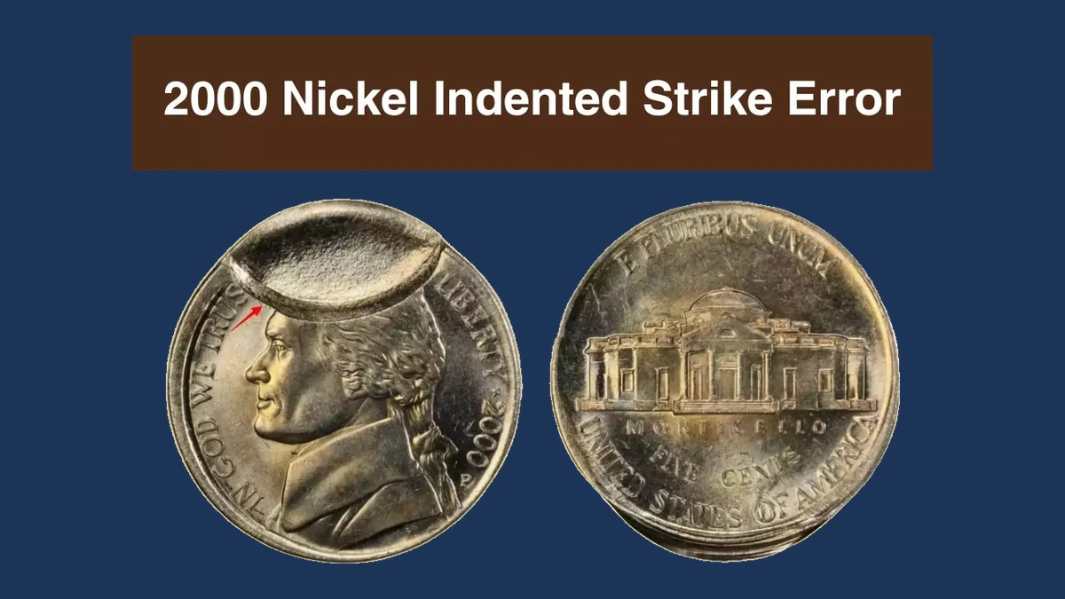 2000 Jefferson Nickel: Indented Strike