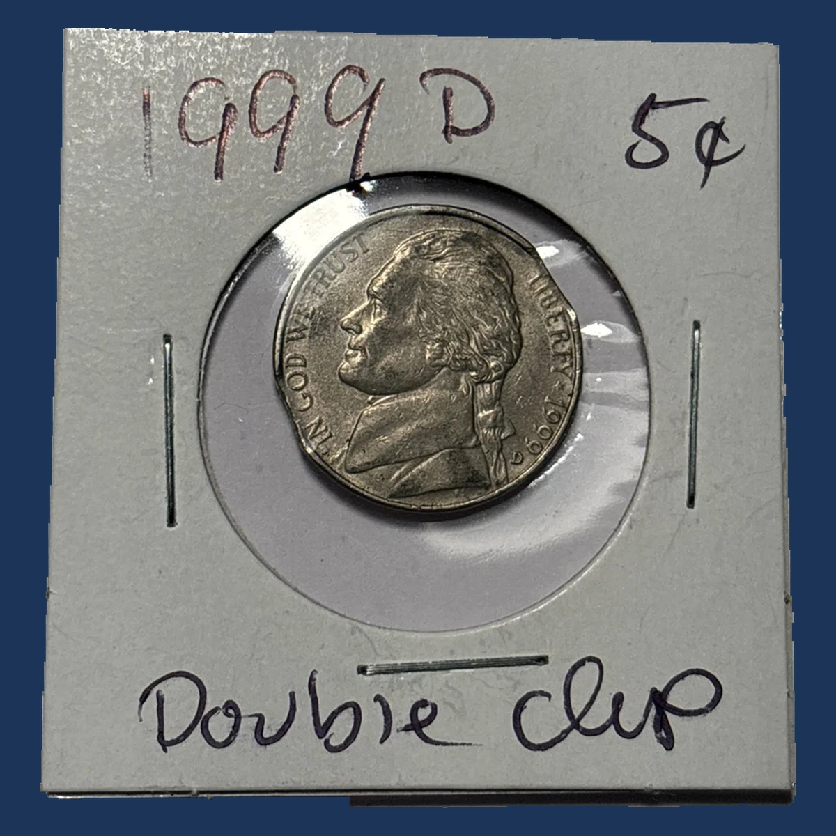 1999 Jefferson Nickel: Clipped Planchet