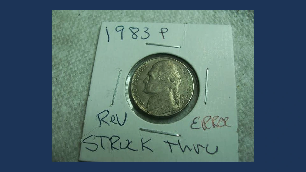 1983 Jefferson Nickel: Struck Through