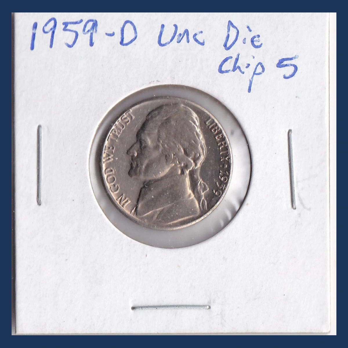 1959 Jefferson Nickel: Die Crack / Die Chip