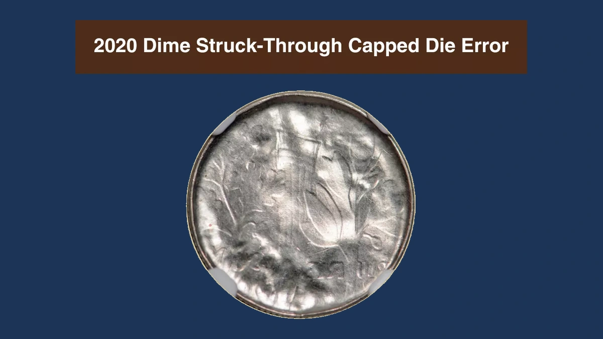2020 Roosevelt Dime: Die Cap / Capped-Die Strike