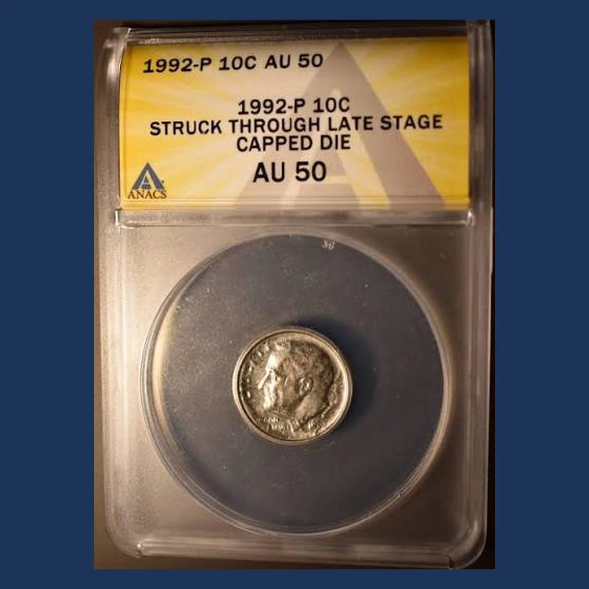1992 Roosevelt Dime: Struck Through Late-State Capped Die