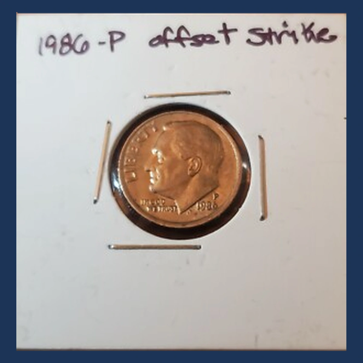 1986 Roosevelt Dime: Misaligned Die