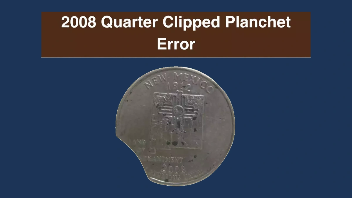 2008 Quarter: Clipped Planchet