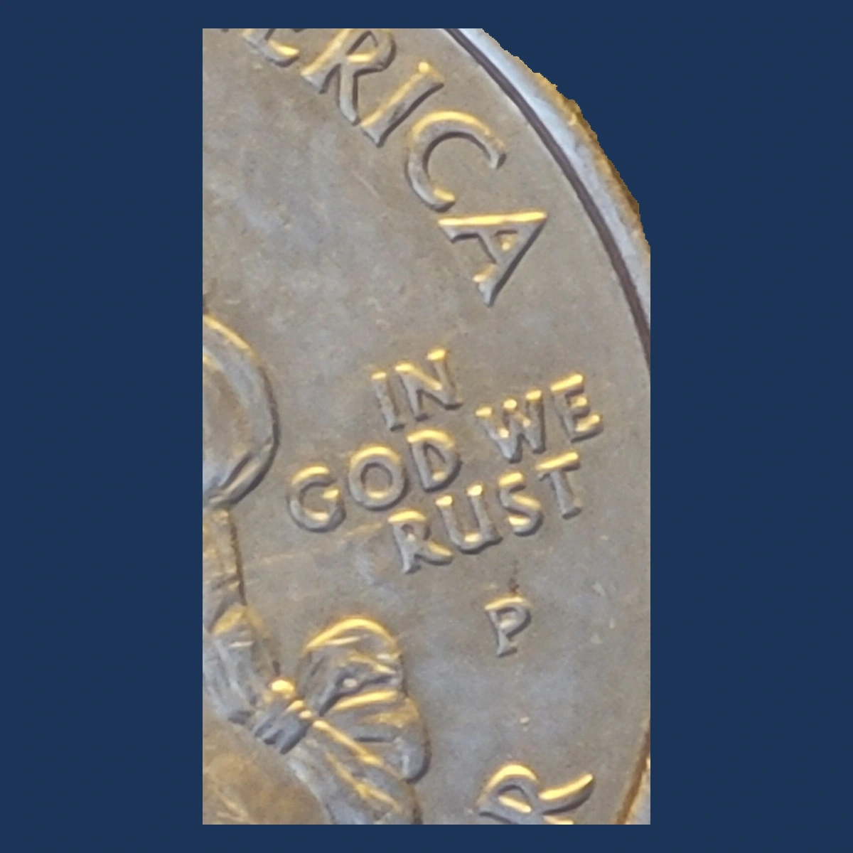 2005 Quarter: Kansas “In God We Rust” Grease-Filled Die