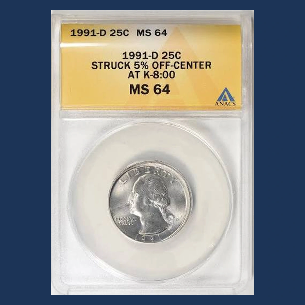 1991 Washington Quarter: Off-Center Strike