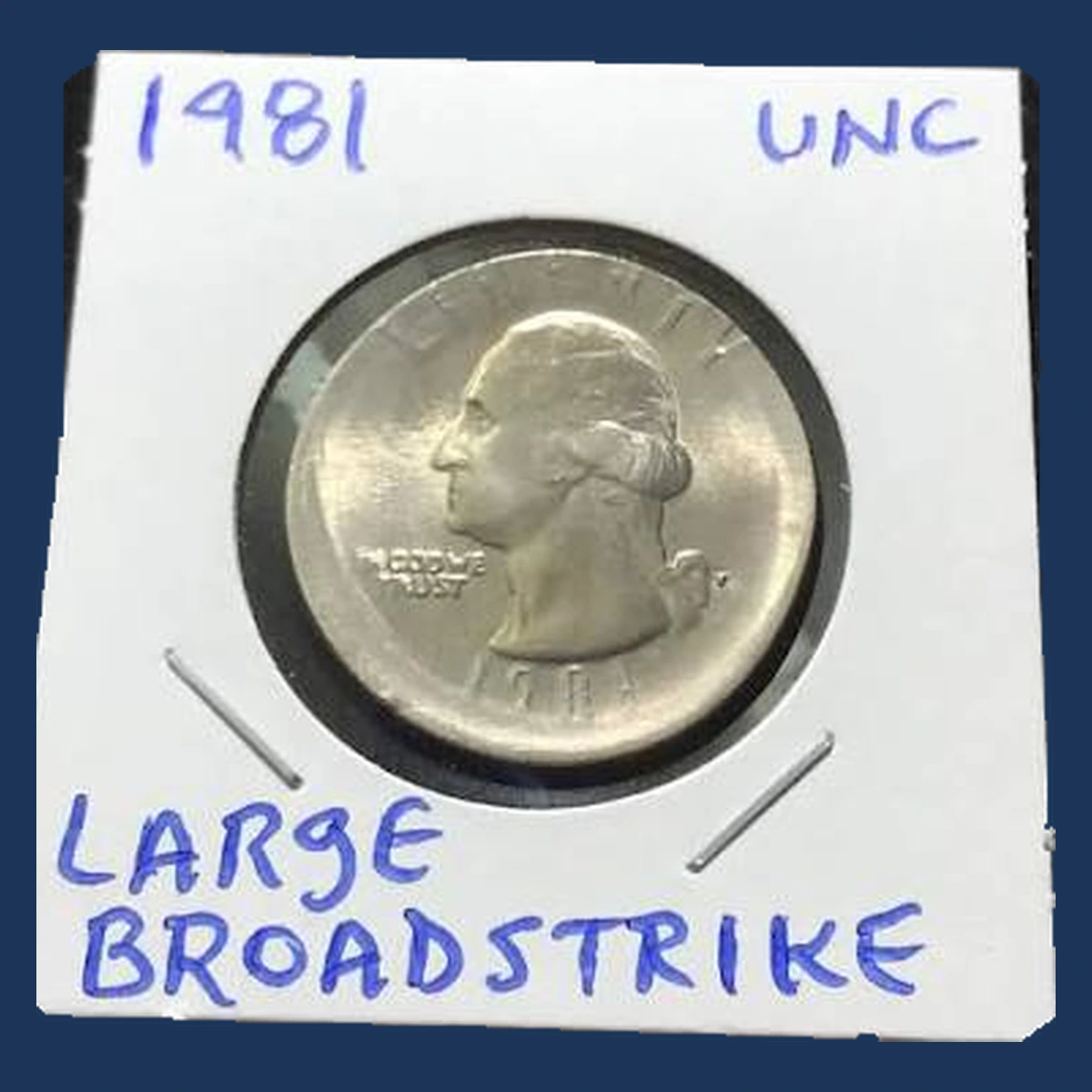 1981 Washington Quarter: broadstrike