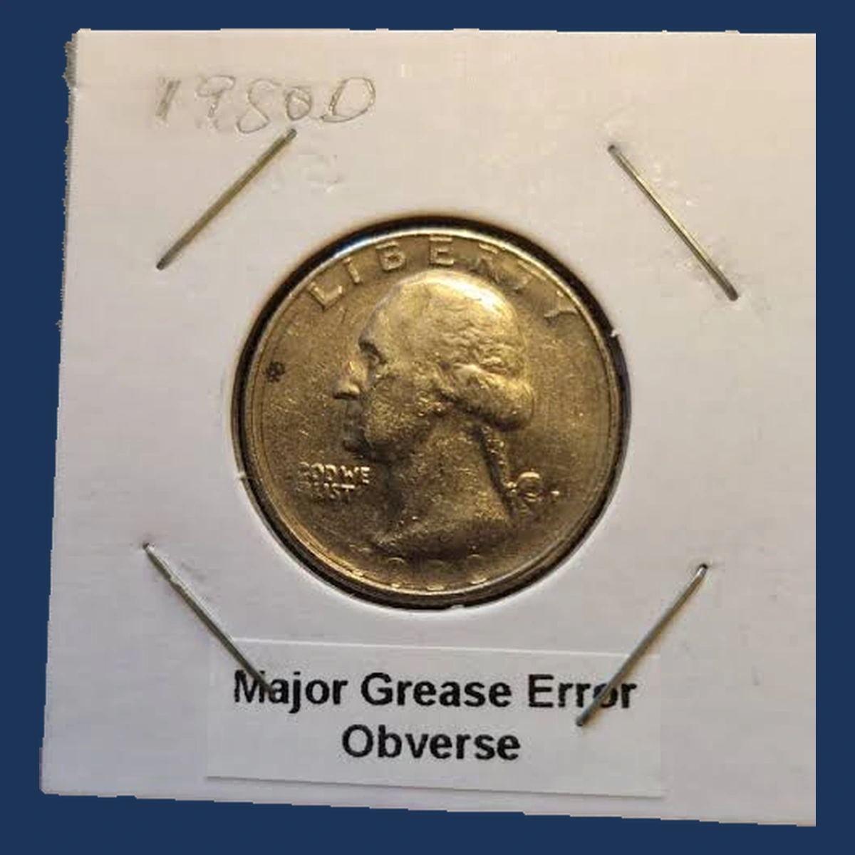 1980 Washington Quarter: Struck Through