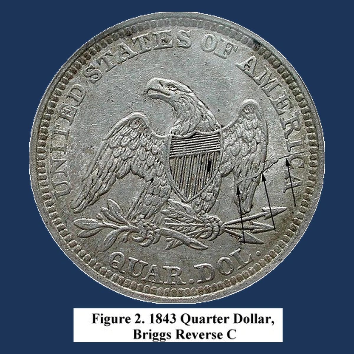 1843 Liberty Seated Quarter: Shattered Reverse Die