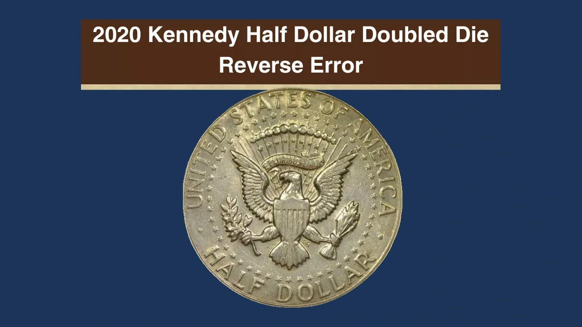 2020 Kennedy Half Dollar: Doubled Die Reverse