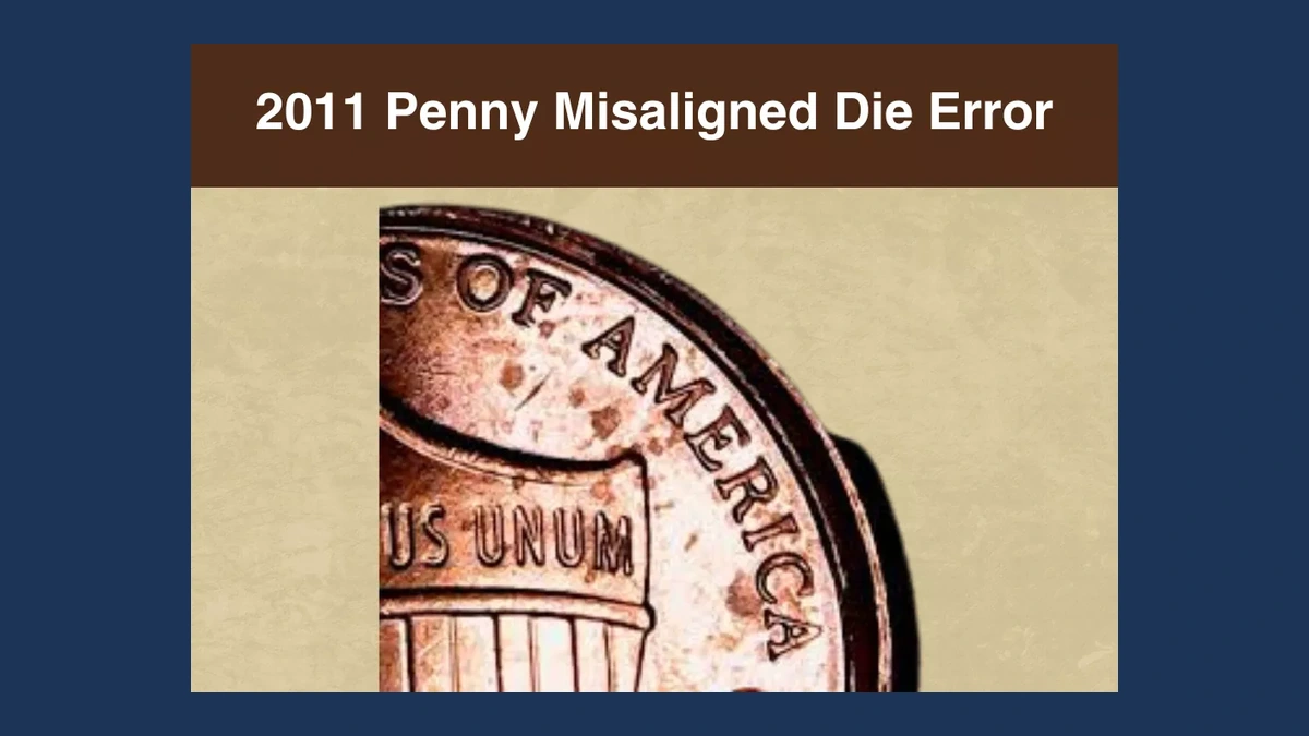 2011 Lincoln Penny: Misaligned Die